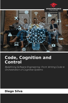 Code, Cognition and Control 6209436536 Book Cover