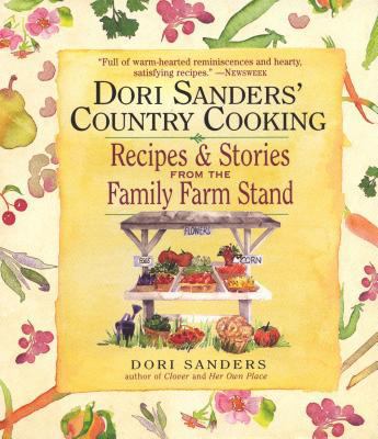 Dori Sanders' Country Cooking: Recipes and Stor... 1565123859 Book Cover