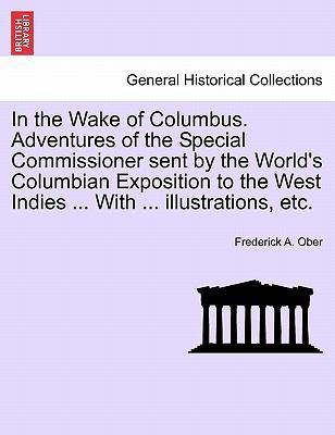 In the Wake of Columbus. Adventures of the Spec... 1241429340 Book Cover