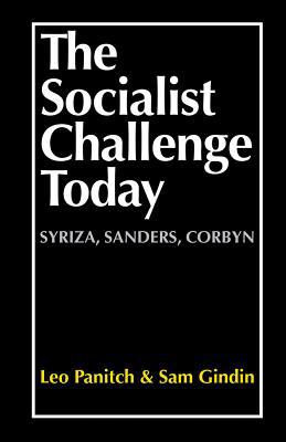 The Socialist Challenge Today 0850367409 Book Cover