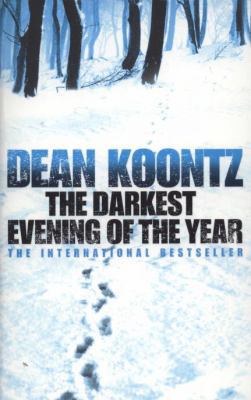 The Darkest Evening of the Year. Dean Koontz 0007226624 Book Cover