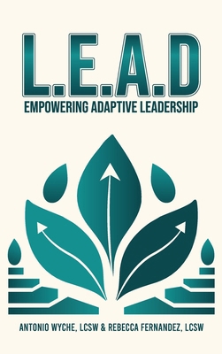 Lead: Empowering Adaptive Leadership 196510844X Book Cover