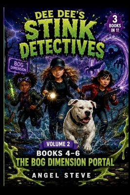 Dee Dee's Stink Detectives Volume 2 Into the Bo... 1919392017 Book Cover