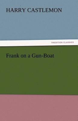 Frank on a Gun-Boat 384244530X Book Cover