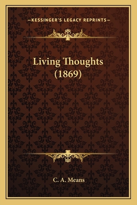 Living Thoughts (1869) 1164891278 Book Cover