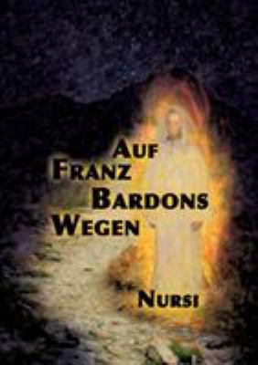 Auf Franz Bardons Wegen [German] 3741271519 Book Cover