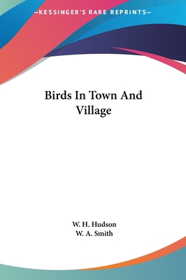 Birds in Town and Village 1161424245 Book Cover