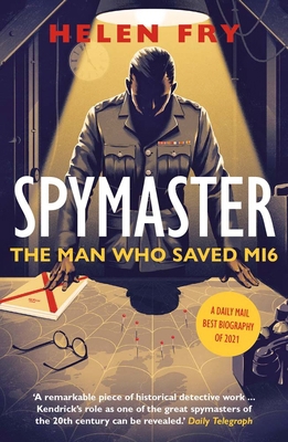 Spymaster: The Man Who Saved Mi6 0300266979 Book Cover