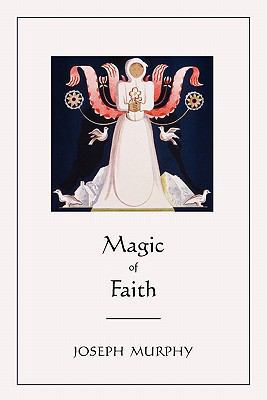 Magic of Faith 157898968X Book Cover