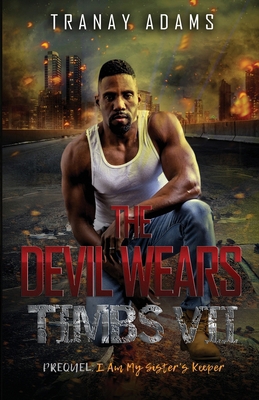 The Devil Wears Timbs 7: I Am My Sister's Keeper 1087899931 Book Cover