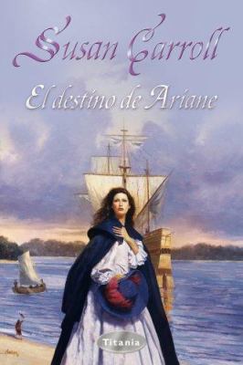 El Destino de Ariane = The Dark Queen [Spanish] 8496711145 Book Cover