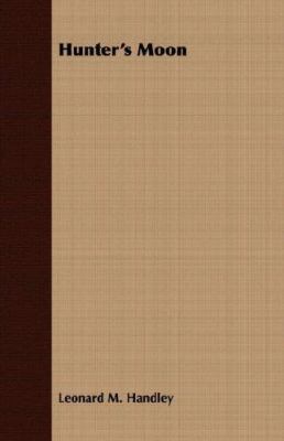 Hunter's Moon 1406710792 Book Cover