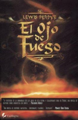 El Ojo de Fuego (Spanish Edition) [Spanish] 8493428574 Book Cover