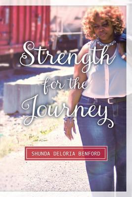 Strength for the Journey 1544702647 Book Cover