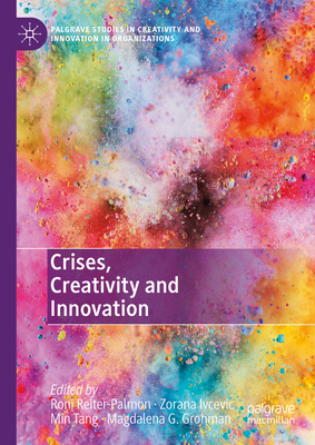 Crises, Creativity and Innovation 3031617819 Book Cover