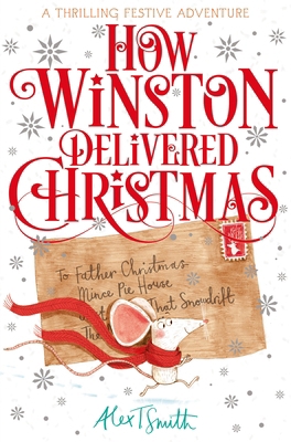 How Winston Delivered Christmas: A Festive Chap... 1529080851 Book Cover