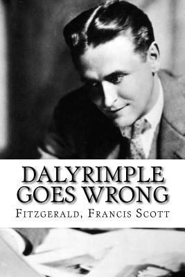Dalyrimple Goes Wrong 1535219297 Book Cover
