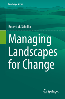 Managing Landscapes for Change 3030620409 Book Cover