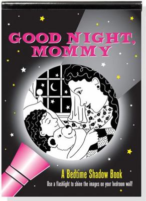 Shadow Bk Goodnight, Mommy 1441322485 Book Cover