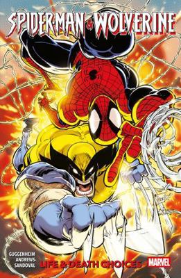 Spider-Man & Wolverine Vol. 2: Life & Death Cho... 1804914053 Book Cover