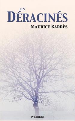 Les D?racin?s [French] 1986494306 Book Cover