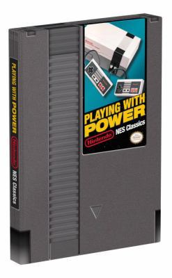 Playing with Power: Nintendo NES Classics 074401767X Book Cover