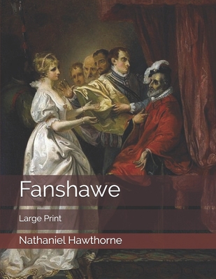 Fanshawe: Large Print 169853759X Book Cover