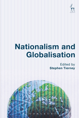 Nationalism and Globalisation 1849466742 Book Cover