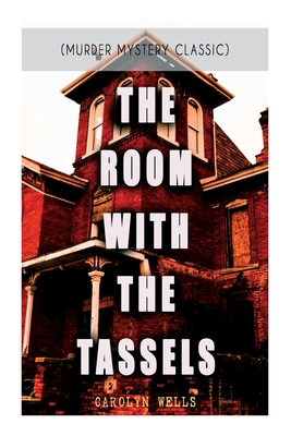 The Room with the Tassels (Murder Mystery Class... 8027344476 Book Cover