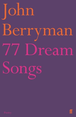 77 Dream Songs 0571207693 Book Cover