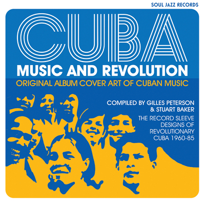 Cuba: Music and Revolution: Original Album Cove... 1916359809 Book Cover