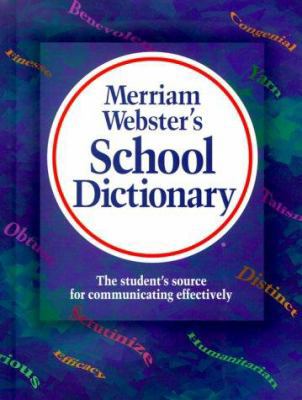 Merriam-Webster's School Dictionary 0877793808 Book Cover