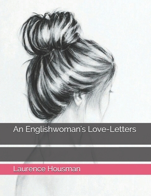 An Englishwoman's Love-Letters B08TL84JZT Book Cover