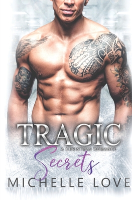Tragic Secrets: A Secret Baby Cowboy Romance 1648080537 Book Cover