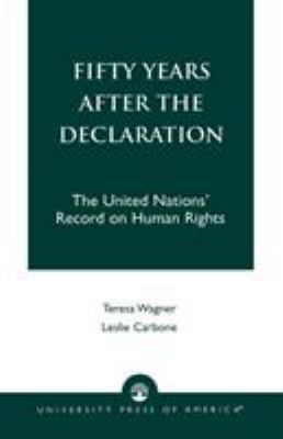 Fifty Years After the Declaration 0761818421 Book Cover