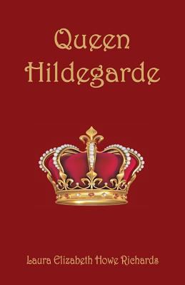 Queen Hildegarde 935297414X Book Cover