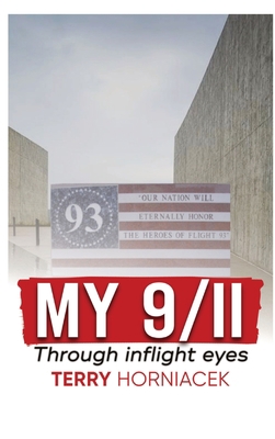 My 9/11-Through inflight Eyes 0578991608 Book Cover