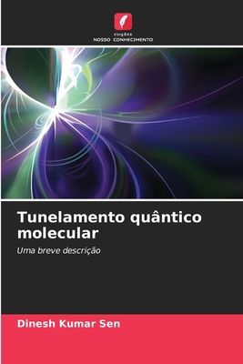 Tunelamento quântico molecular [Portuguese] 6207733398 Book Cover