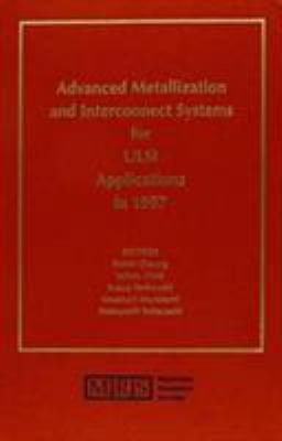 Advanced Metallization and Interconnect Systems... 1558994122 Book Cover