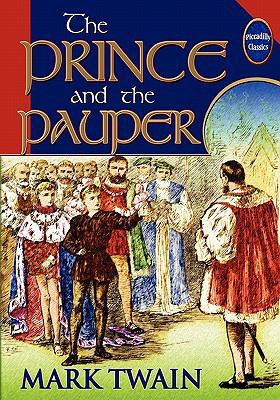 The Prince And The Pauper (Unabridged And Illus... 0941599752 Book Cover