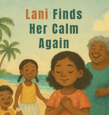Lani Finds Her Calm Again B0GNS479N8 Book Cover