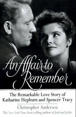 An Affair to Remember: The Remarkable Love Stor... 0688153119 Book Cover