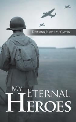 My Eternal Heroes 172830511X Book Cover