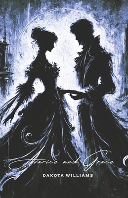 Avarice and Grace B0DV5FT2JV Book Cover