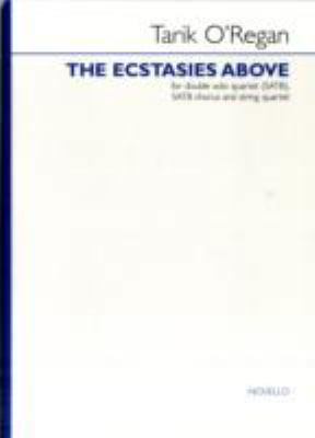 The Ecstasies Above 1847727778 Book Cover