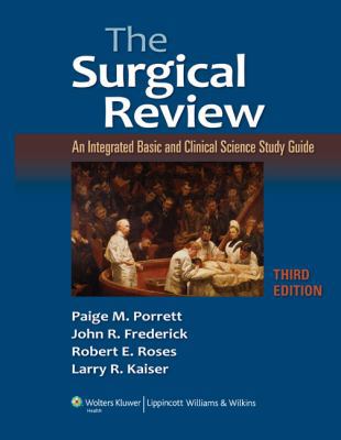 The Surgical Review: An Integrated Basic and Cl... 1605470651 Book Cover