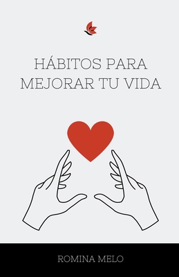 Hábitos para mejorar tu VIDA [Spanish] B0D2MD5G1V Book Cover