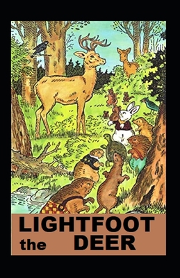 LIGHTFOOT THE DEER By thornton w. burgesthornto... B09HG18DWB Book Cover