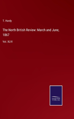 The North British Review: March and June, 1867:... 3752534036 Book Cover