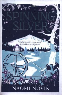 Spinning Silver 1509899014 Book Cover